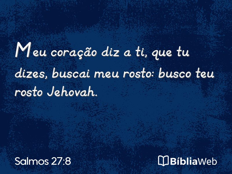 Salmos 27:8 em imagem para compartilhar