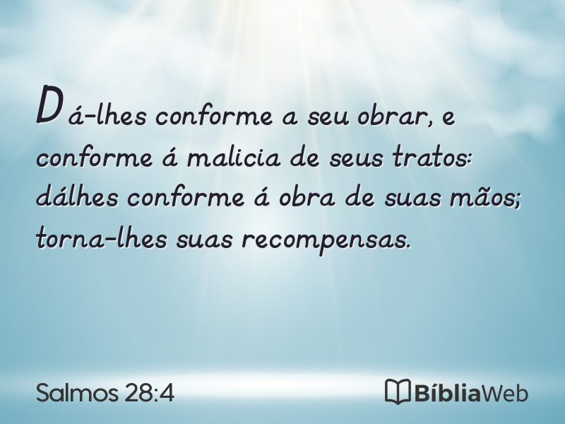 Salmos 28:4 em imagem para compartilhar