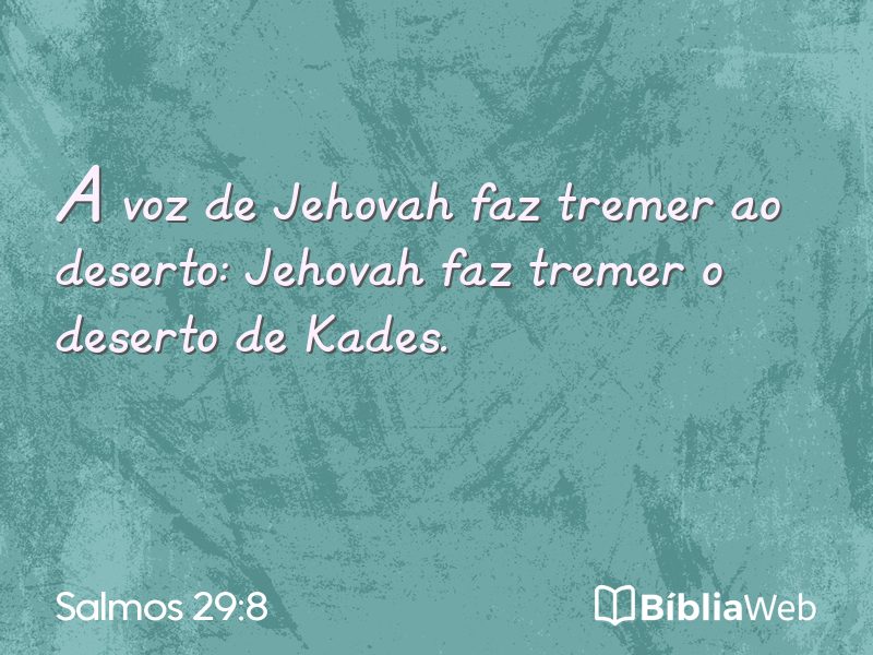 Salmos 29:8 em imagem para compartilhar