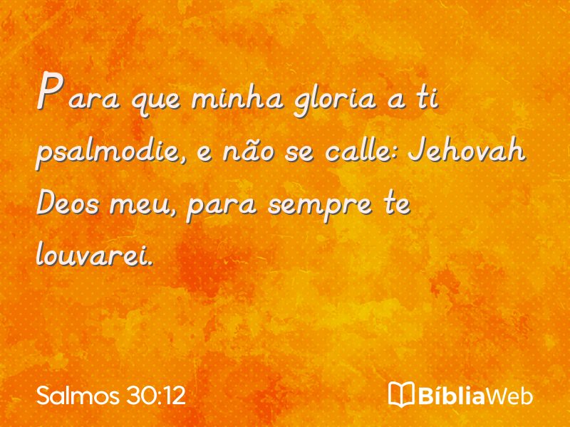 Salmos 30:12 em imagem para compartilhar