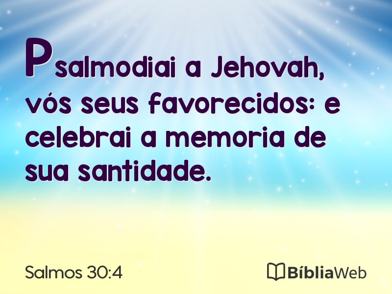 Salmos 30:4 em imagem para compartilhar