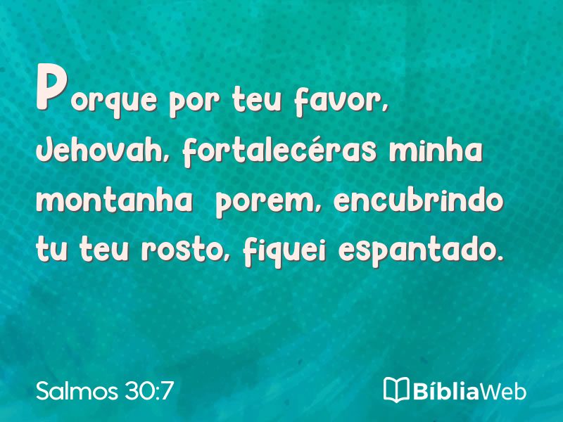 Salmos 30:7 em imagem para compartilhar