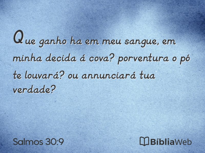 Salmos 30:9 em imagem para compartilhar
