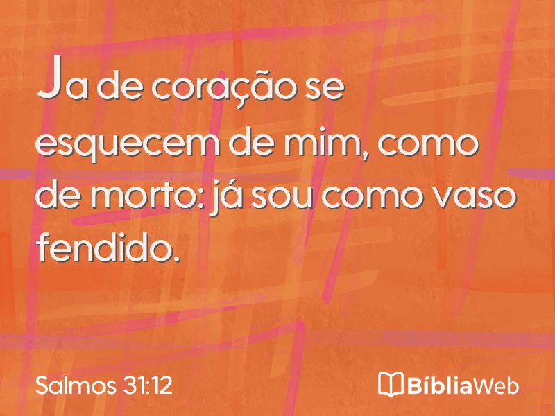 Salmos 31:12 em imagem para compartilhar