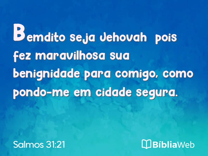Salmos 31:21 em imagem para compartilhar