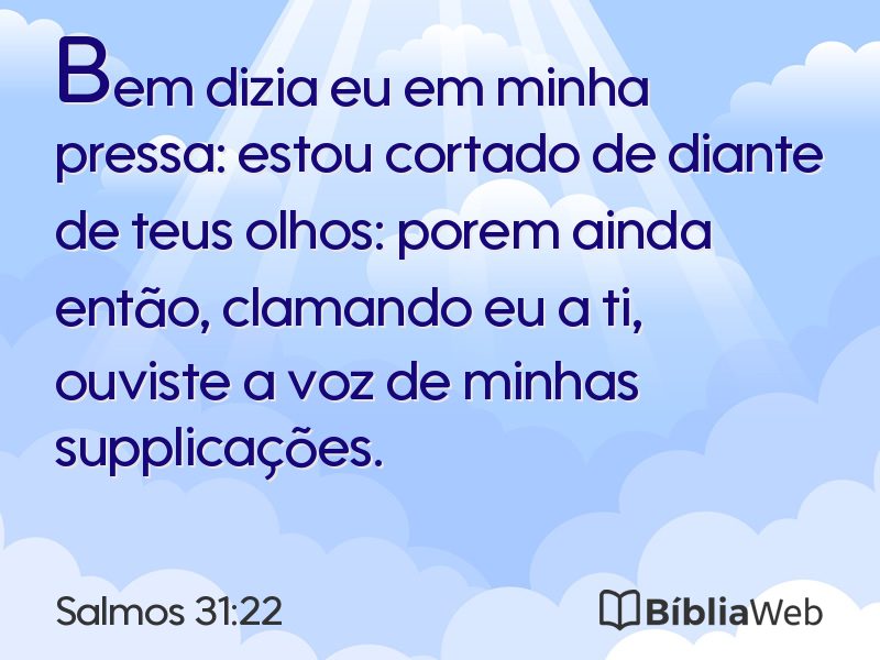 Salmos 31:22 em imagem para compartilhar