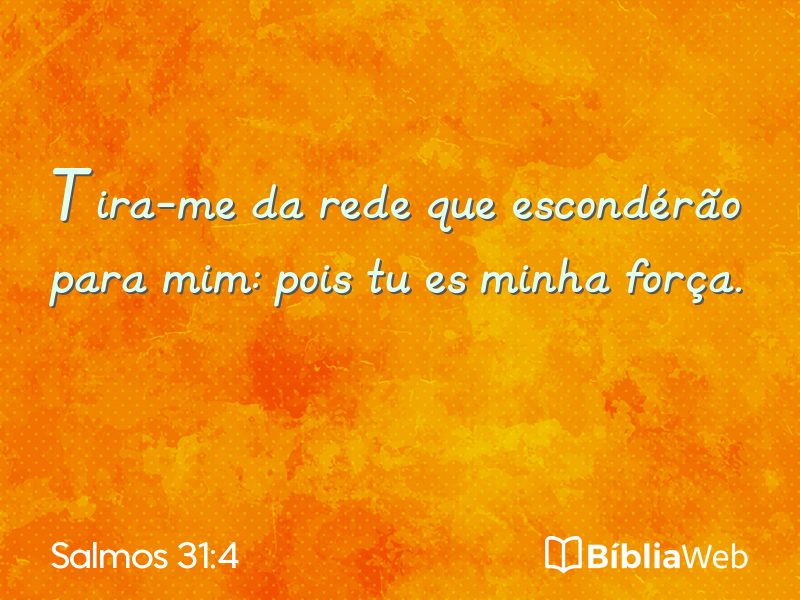 Salmos 31:4 em imagem para compartilhar