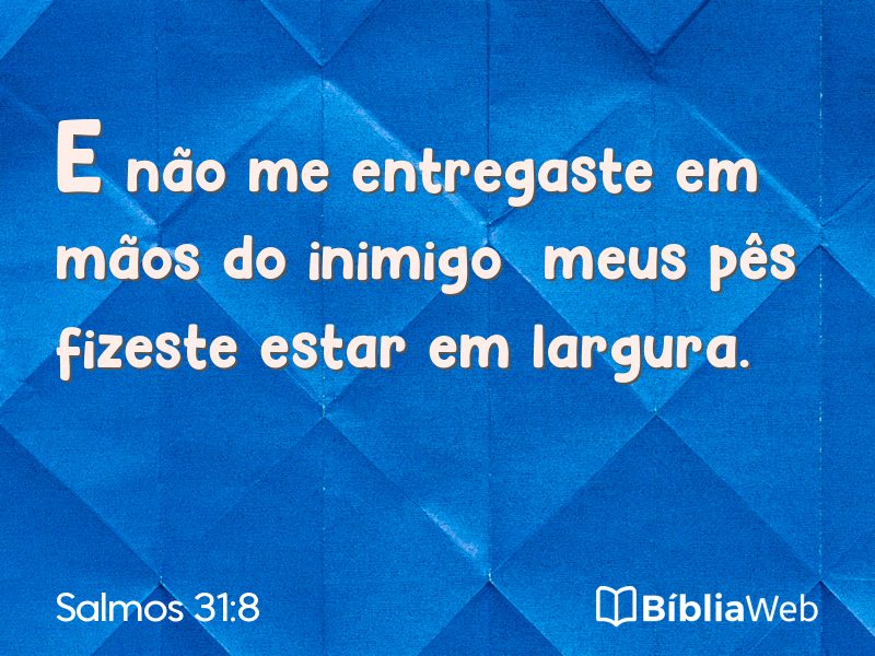 Salmos 31:8 em imagem para compartilhar