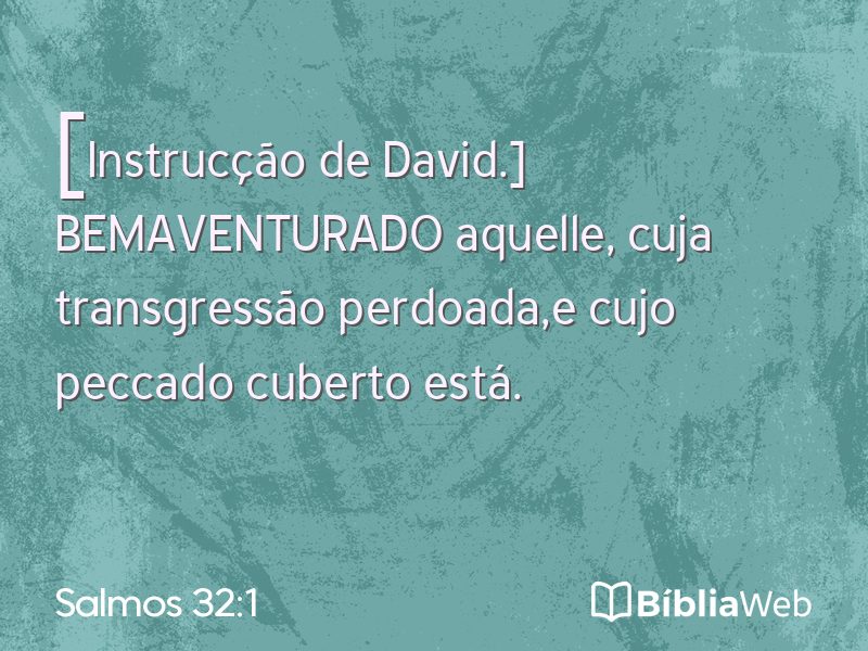 Salmos 32:1 em imagem para compartilhar