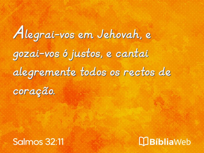 Salmos 32:11 em imagem para compartilhar