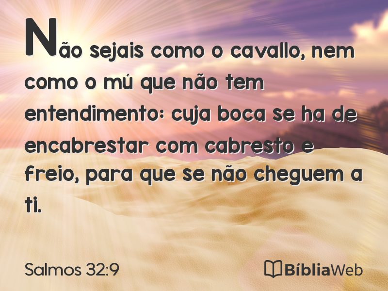 Salmos 32:9 em imagem para compartilhar