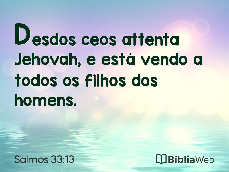 Salmos 33:13 em imagem para compartilhar