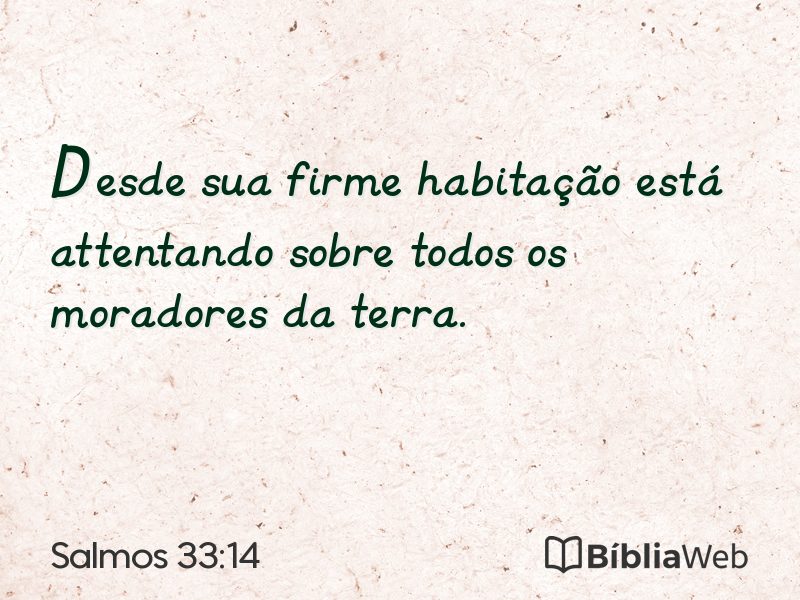 Salmos 33:14 em imagem para compartilhar