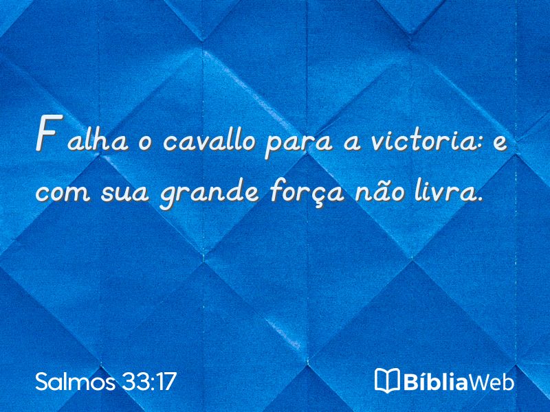 Salmos 33:17 em imagem para compartilhar