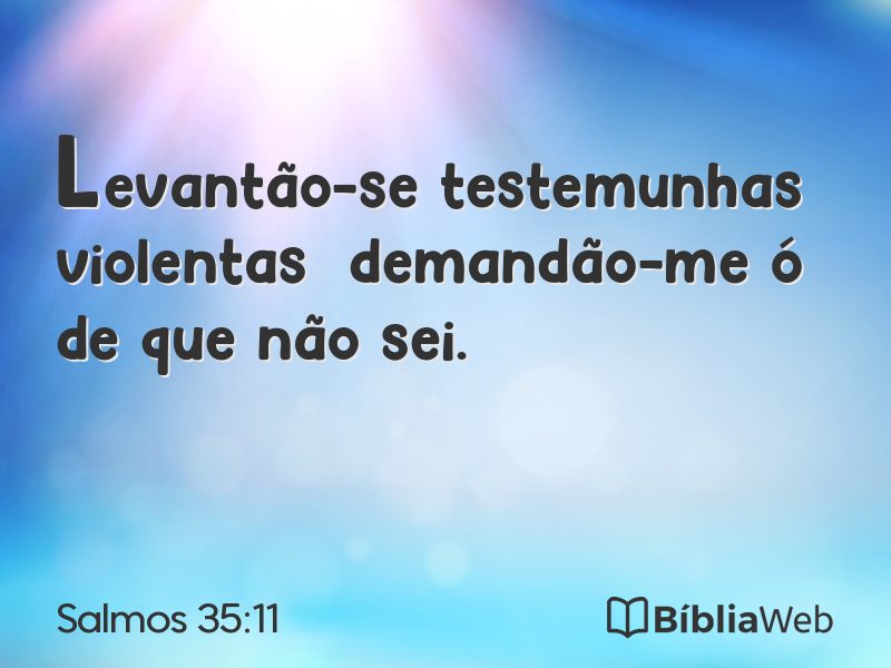 Salmos 35:11 em imagem para compartilhar