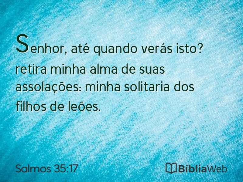 Salmos 35:17 em imagem para compartilhar