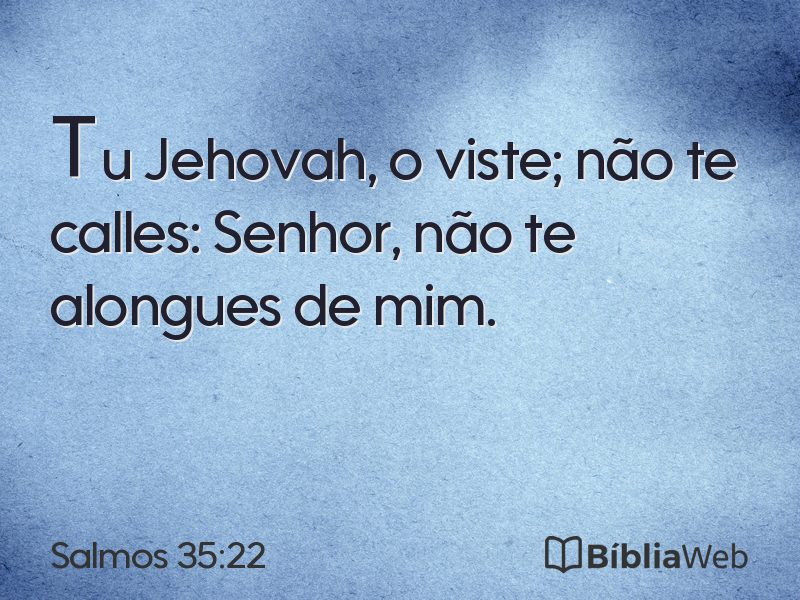 Salmos 35:22 em imagem para compartilhar