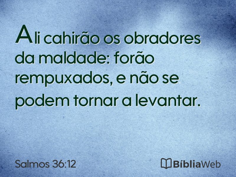Salmos 36:12 em imagem para compartilhar