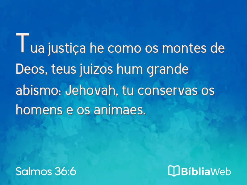 Salmos 36:6 em imagem para compartilhar