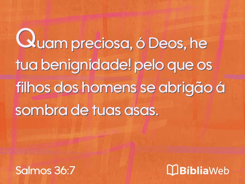 Salmos 36:7 em imagem para compartilhar