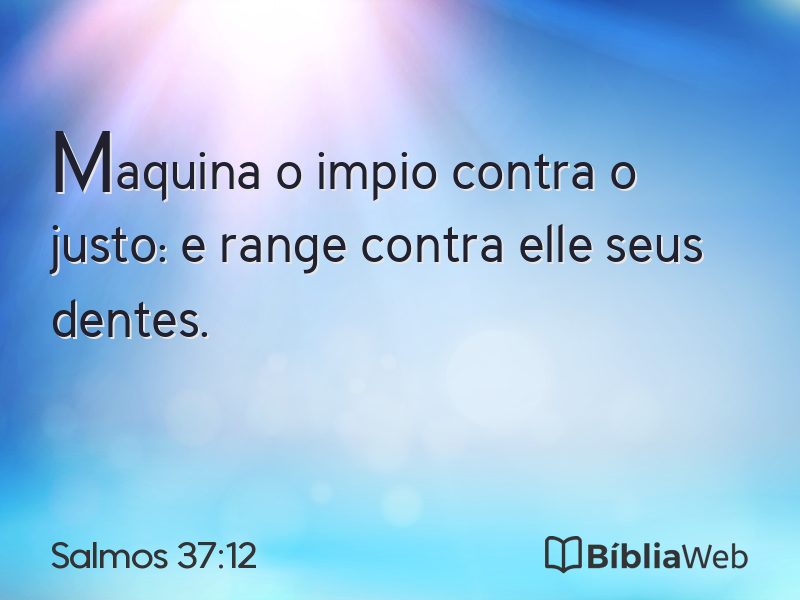 Salmos 37:12 em imagem para compartilhar