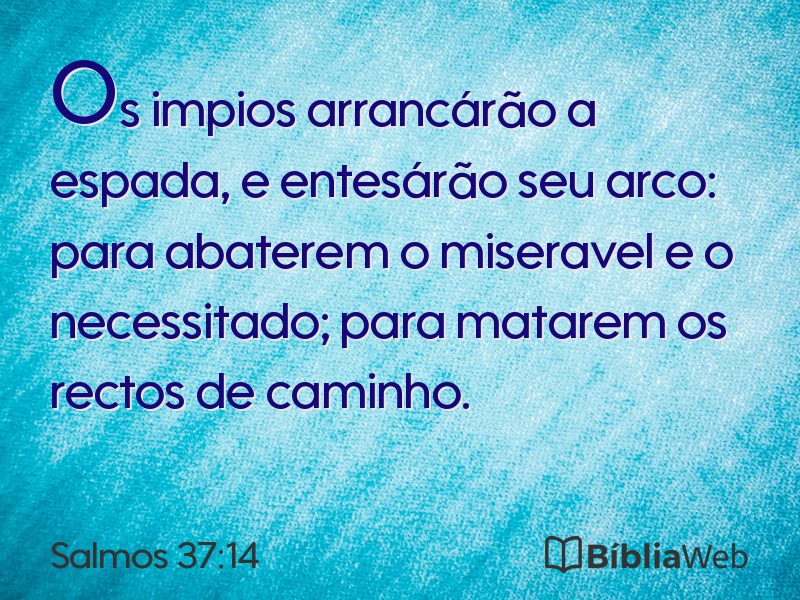 Salmos 37:14 em imagem para compartilhar