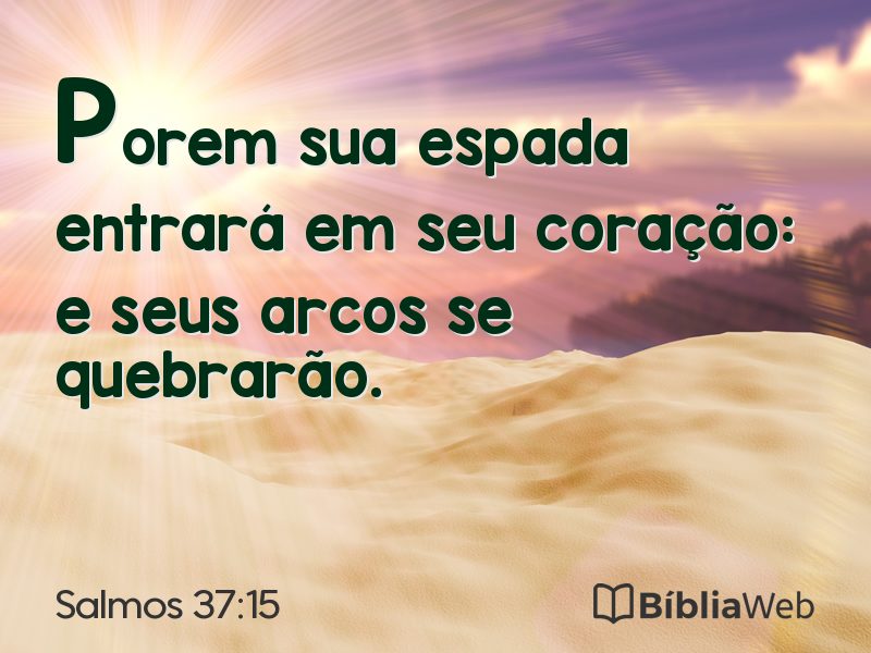Salmos 37:15 em imagem para compartilhar