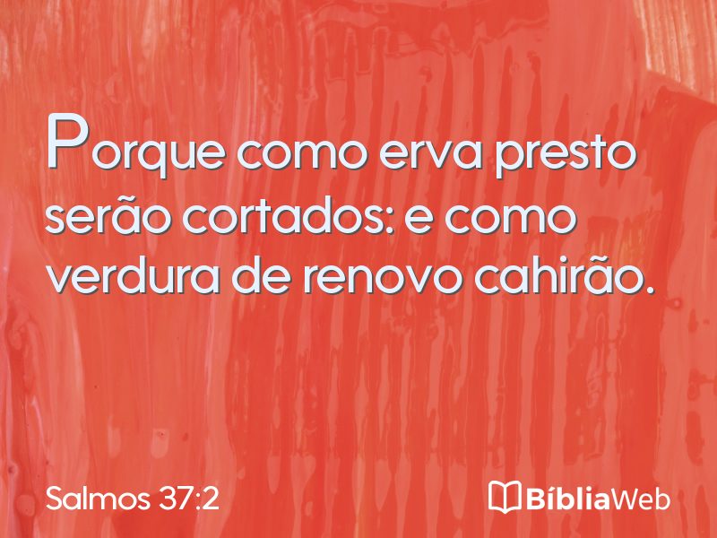 Salmos 37:2 em imagem para compartilhar