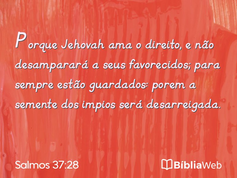 Salmos 37:28 em imagem para compartilhar