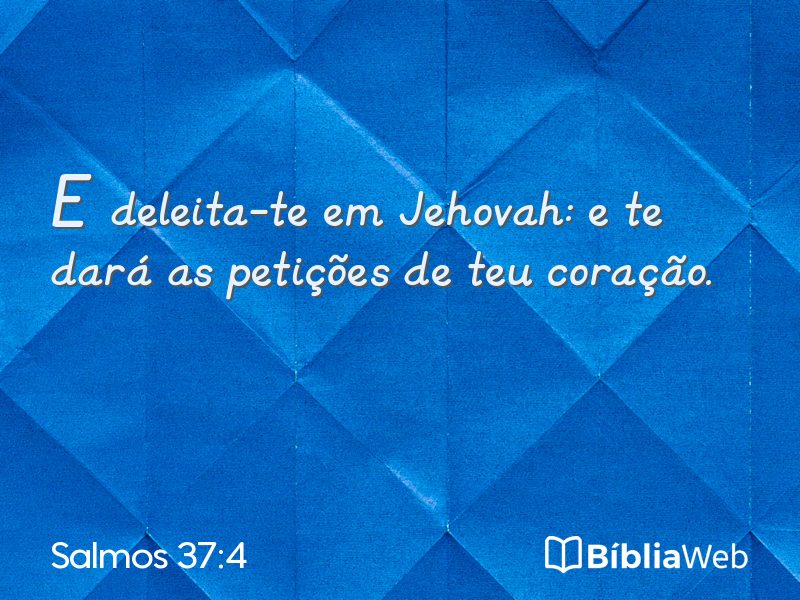 Salmos 37:4 em imagem para compartilhar