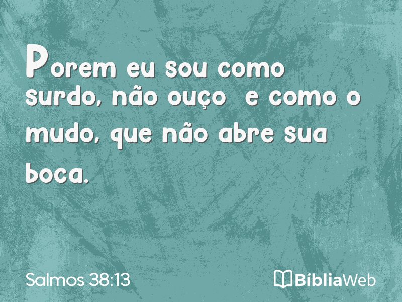 Salmos 38:13 em imagem para compartilhar