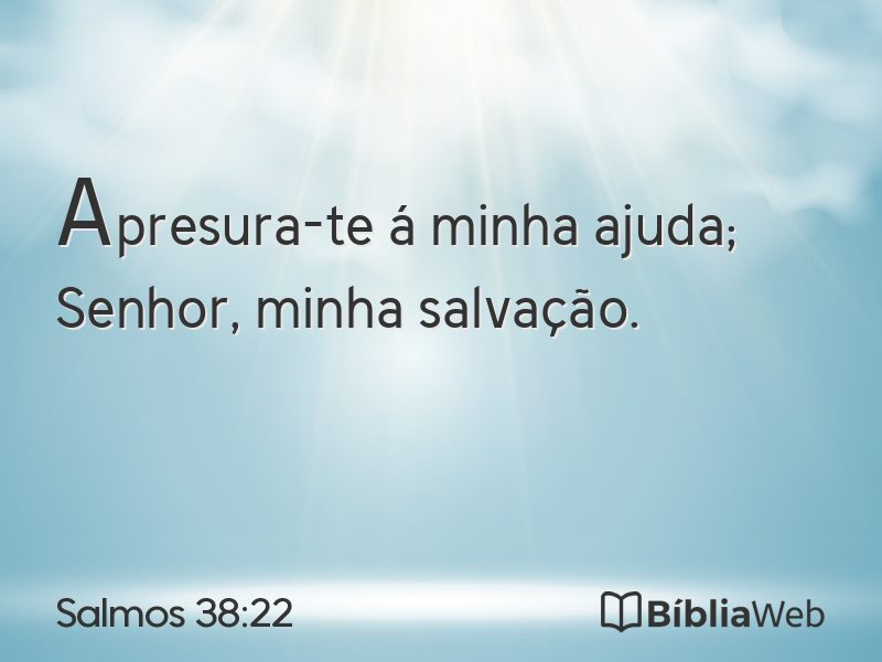 Salmos 38:22 em imagem para compartilhar