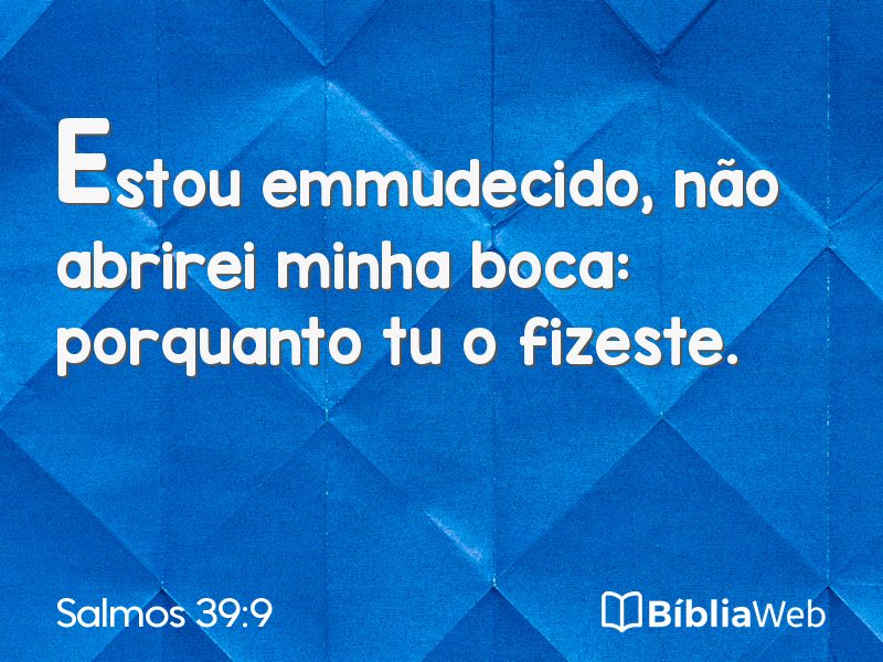 Salmos 39:9 em imagem para compartilhar