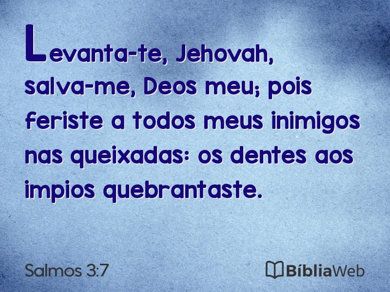 Salmos 3:7 em imagem para compartilhar