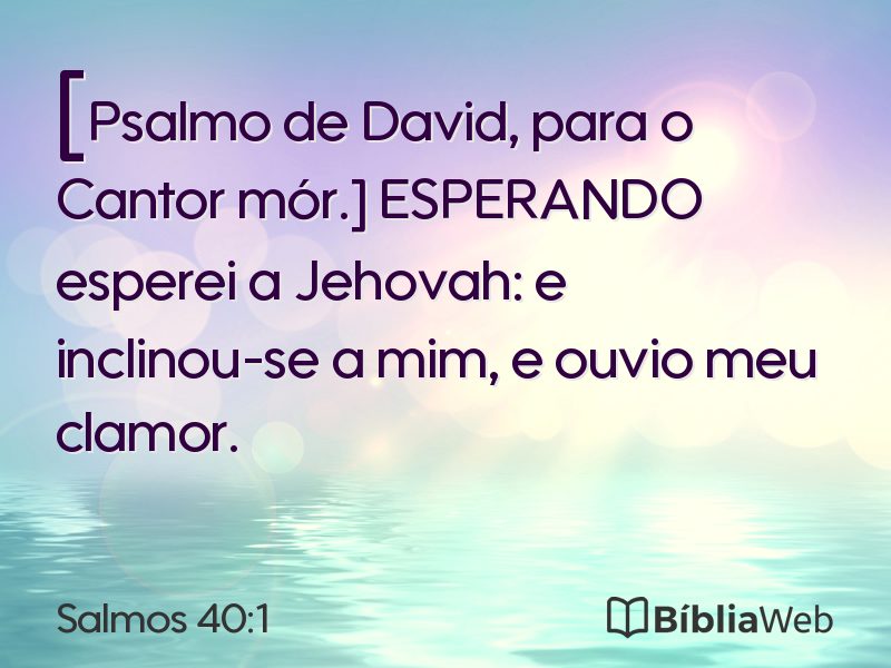 Salmos 40:1 em imagem para compartilhar