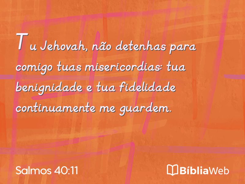 Salmos 40:11 em imagem para compartilhar