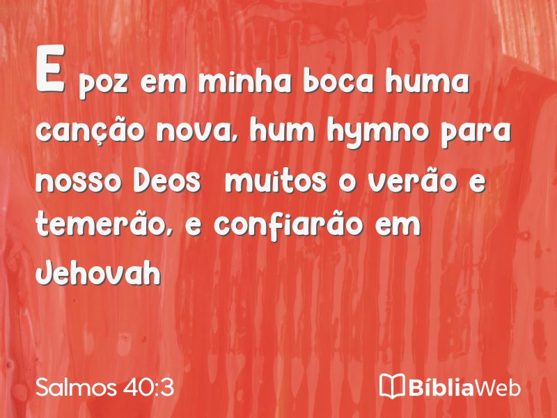 Salmos 40:3 em imagem para compartilhar