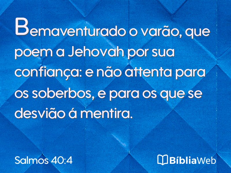 Salmos 40:4 em imagem para compartilhar