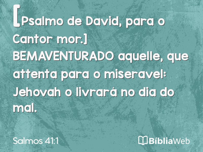 Salmos 41:1 em imagem para compartilhar