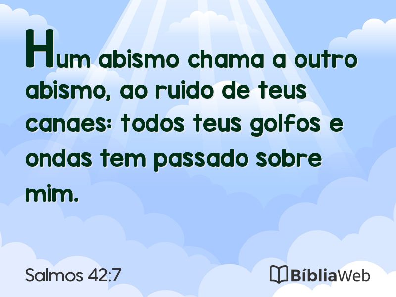 Salmos 42:7 em imagem para compartilhar
