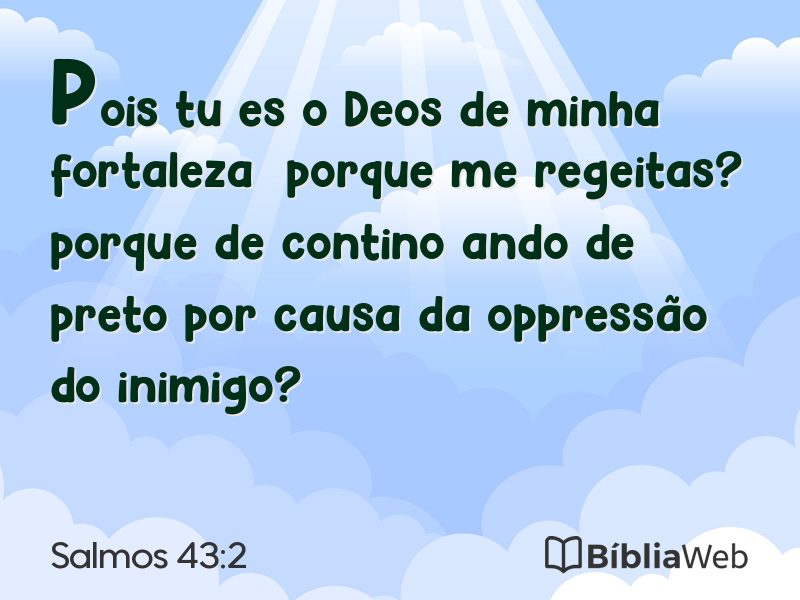 Salmos 43:2 em imagem para compartilhar