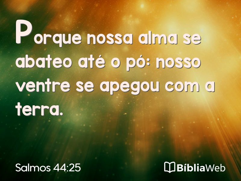 Salmos 44:25 em imagem para compartilhar