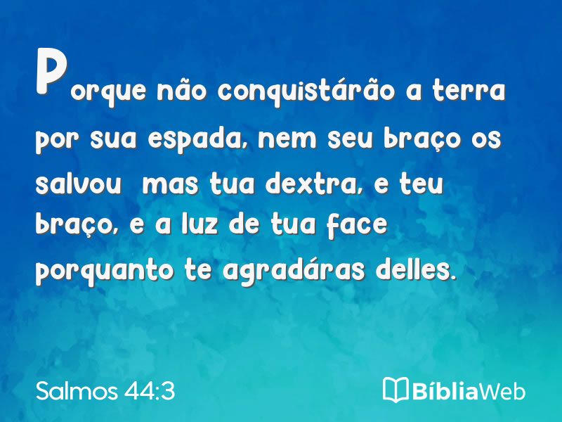 Salmos 44:3 em imagem para compartilhar
