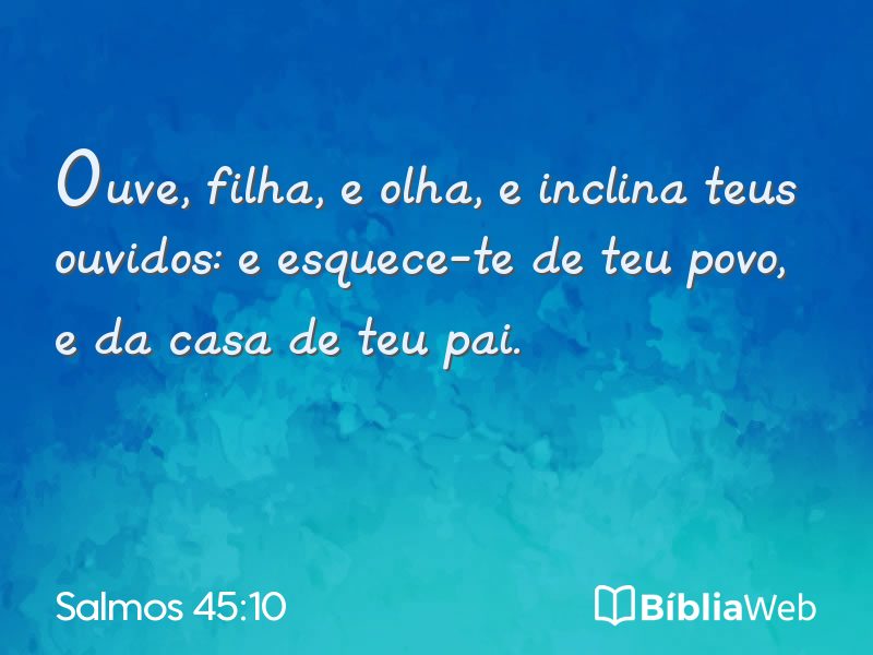 Salmos 45:10 em imagem para compartilhar