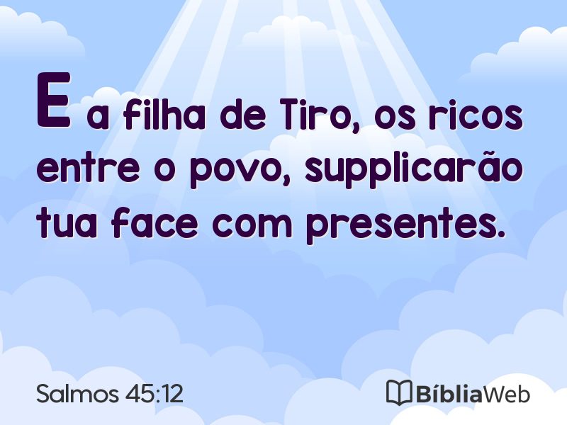 Salmos 45:12 em imagem para compartilhar