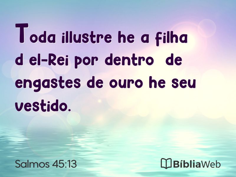 Salmos 45:13 em imagem para compartilhar