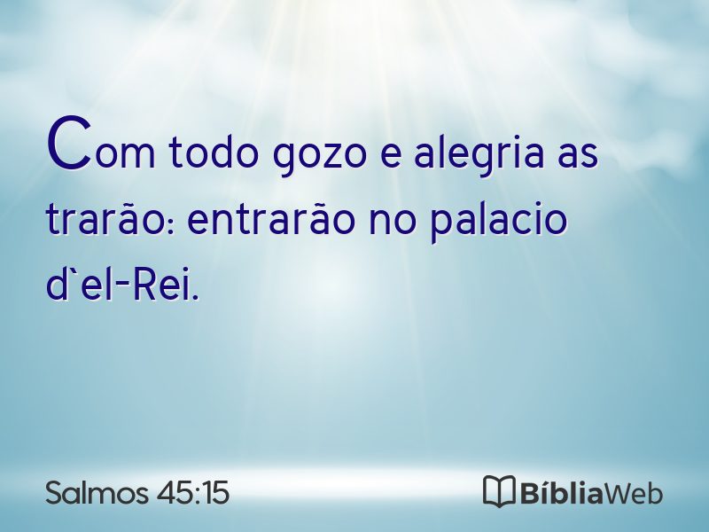 Salmos 45:15 em imagem para compartilhar