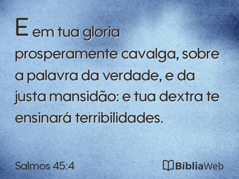 Salmos 45:4 em imagem para compartilhar