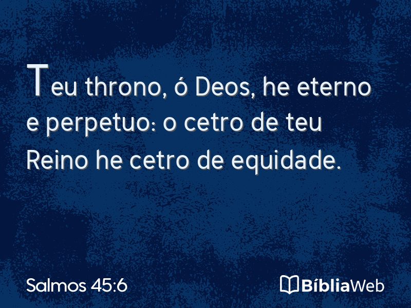 Salmos 45:6 em imagem para compartilhar