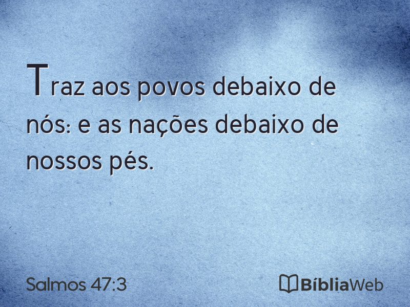 Salmos 47:3 em imagem para compartilhar